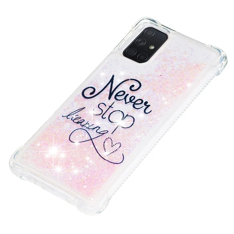 Liquid Glitter Powder Patterned Quicksand Shockproof TPU Case Covering for Samsung Galaxy A71 - Never Stop Dreaming