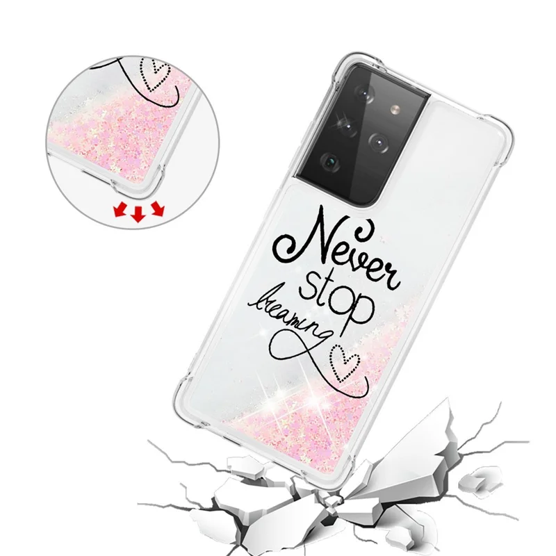 Patterned Quicksand Shockproof TPU Protector Cover for Samsung Galaxy S21 Ultra 5G - Never Stop Dreaming