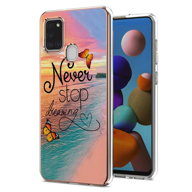 For Samsung Galaxy A21s TPU Cases IMD Pattern Electroplating Soft Phone Back Cover - Never Stop Dreaming