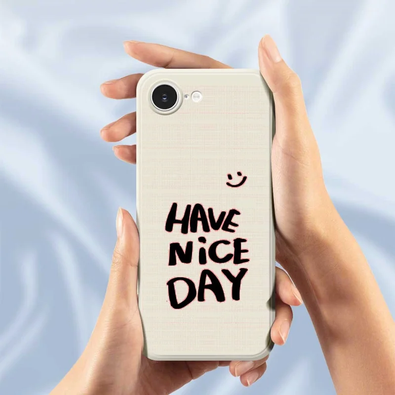 For iPhone 16e Case Have Nice Day Pattern Printing Straight Edge TPU Phone Back Cover - Beige