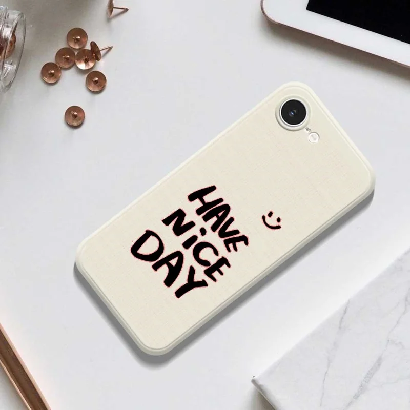 For iPhone 16e Case Have Nice Day Pattern Printing Straight Edge TPU Phone Back Cover - Beige
