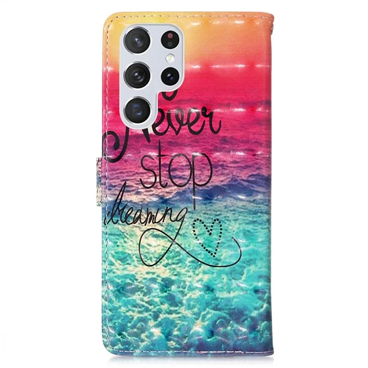 For Samsung Galaxy S23 Ultra Leather Case 3D Pattern Printing Wallet Stand Mobile Cover with Strap - Never Stop Dreaming