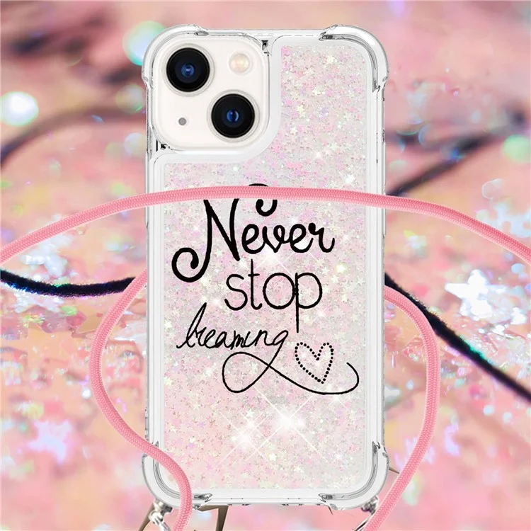 For iPhone 15 TPU Case with Lanyard Quicksand Pattern Print Phone Cover - Never Stop Dreaming