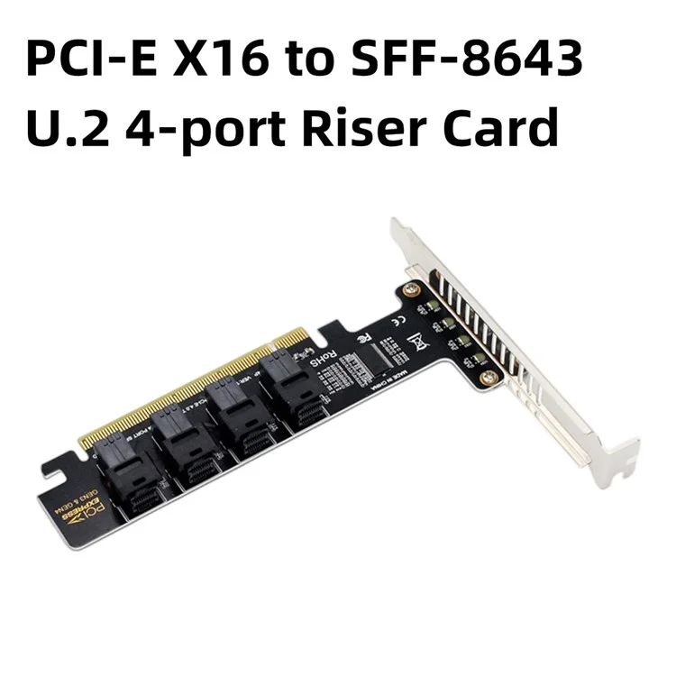 U2 PCIE 4.0 to 4 Ports U.2 NVME SFF-8643 Expansion Card Mainboard SSD Adapter