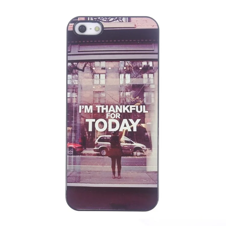 I am Thankful for Today Aluminum Hard Cover for iPhone 5s 5